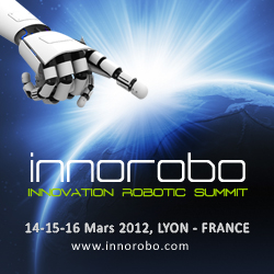 Innorobo – du 14 au 16 mars 2012 à Lyon