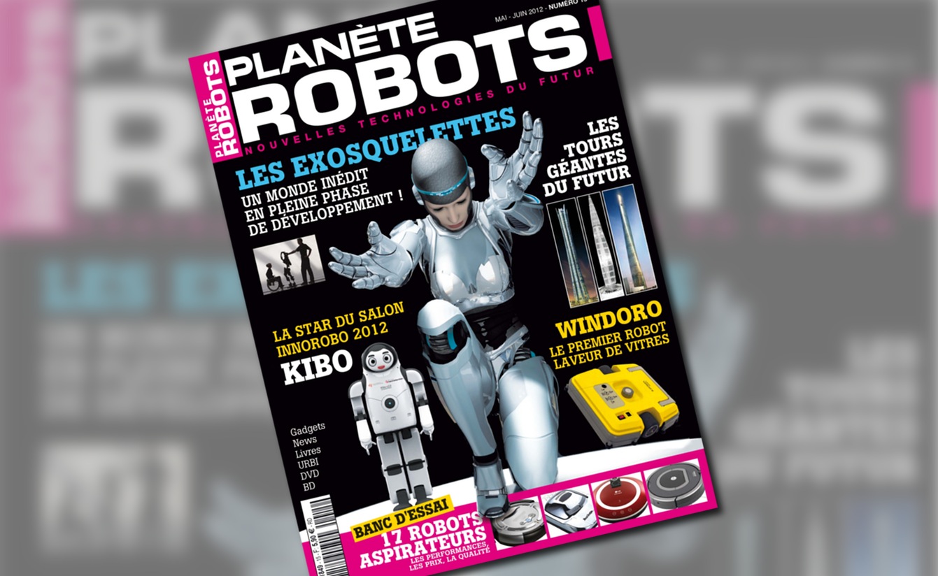 Planète Robots n°15 : exosquelettes et tours géantes