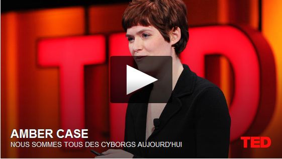 Affiche de la conférence TED "Nous sommes tous des cyborgs aujourd'hui", par Amber Case