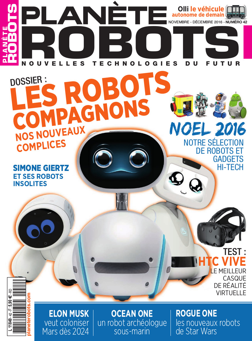 Découvrez le sommaire du Planète Robots n° 42, disponible en kiosque