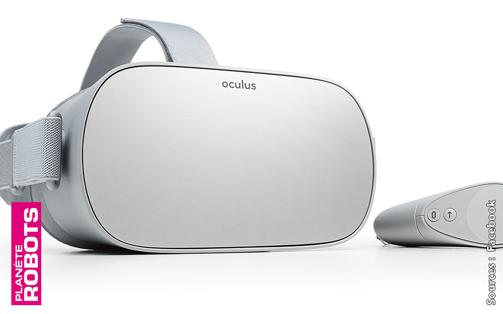 Facebook lance son Oculus Go sur le marché des casques VR