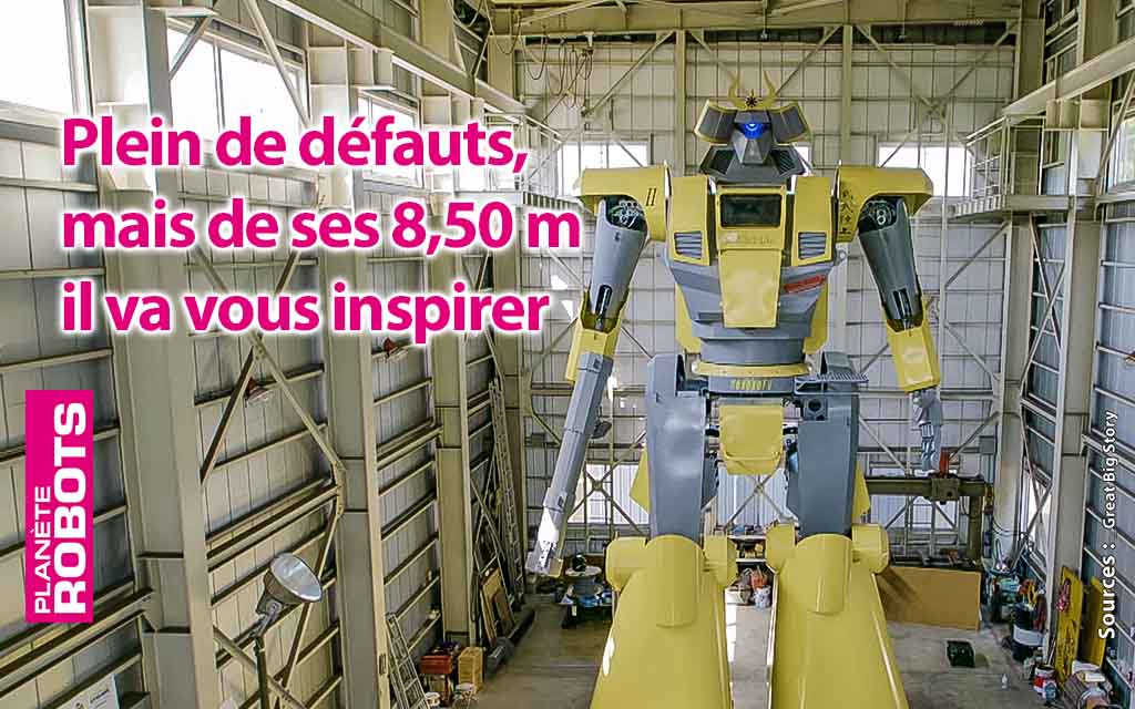 Son robot de cinq tonnes est bourré de défauts, mais il va vous inspirer !