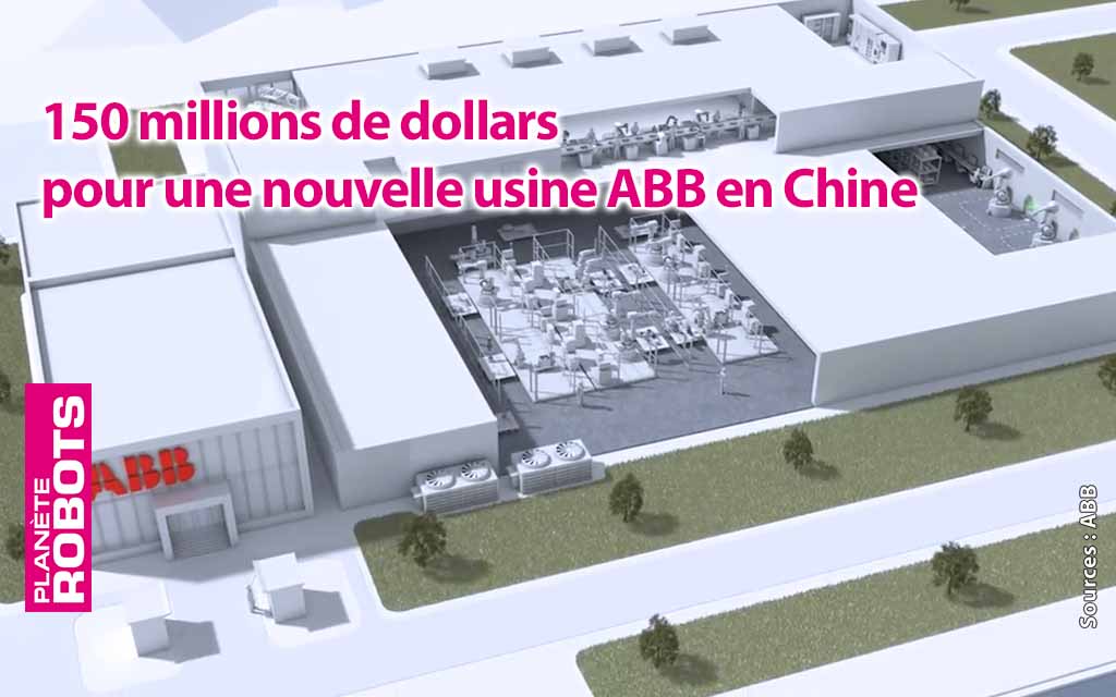 ABB et 150 millions de dollars pour une nouvelle usine en Chine