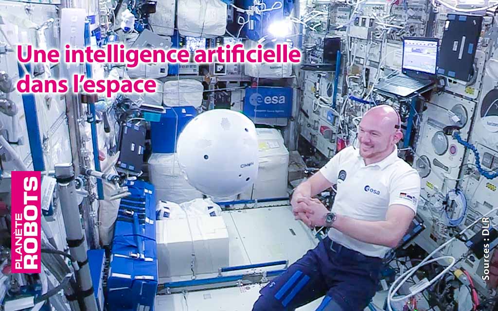 Cimon une intelligence artificielle envoyée dans l’espace