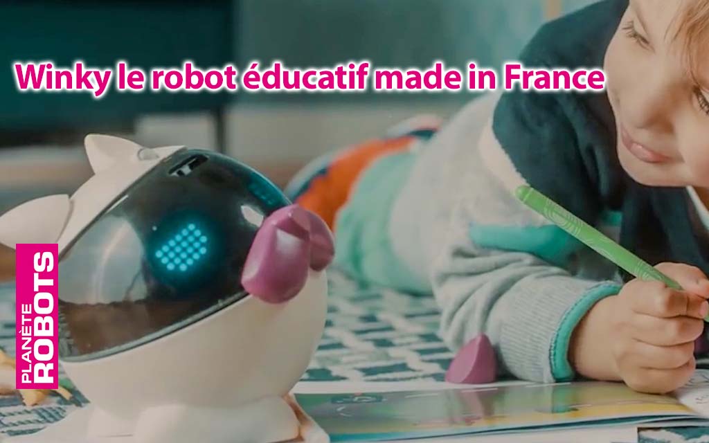 Winky le robot éducatif fabriqué en France