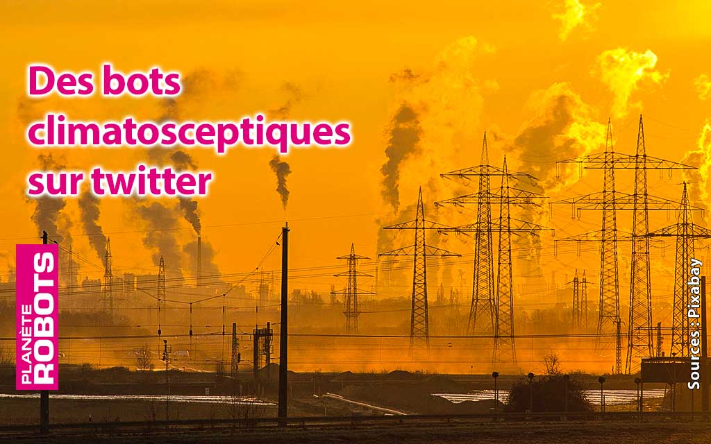 Des bots propages des idées climatosceptiques