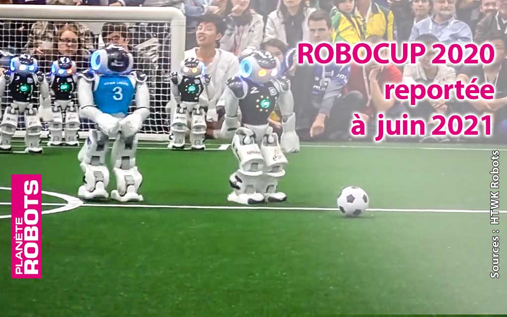 La Robocup reportée à l’année 2021