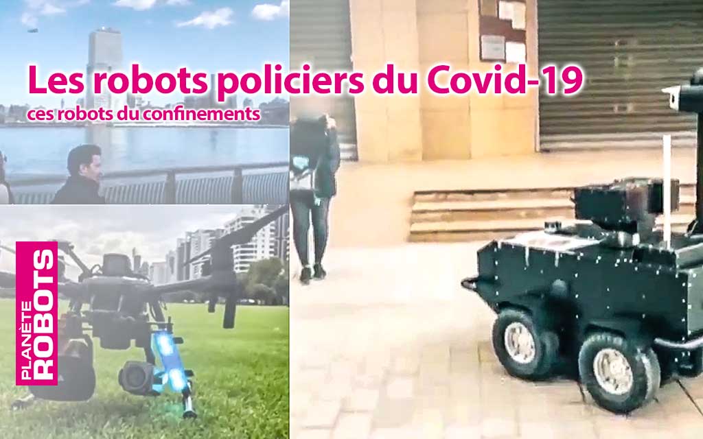 Les robots policiers du confinement