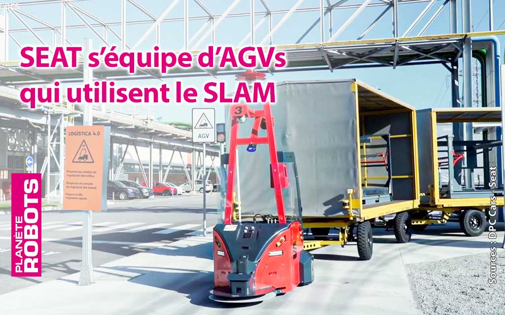 Les robots AGV de SEAT ne se perdent jamais dans l’usine grâce au SLAM