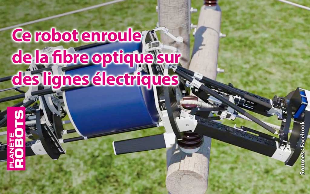 Facebook dévoile un robot câbleur de fibre optique sur des lignes électriques sous tension