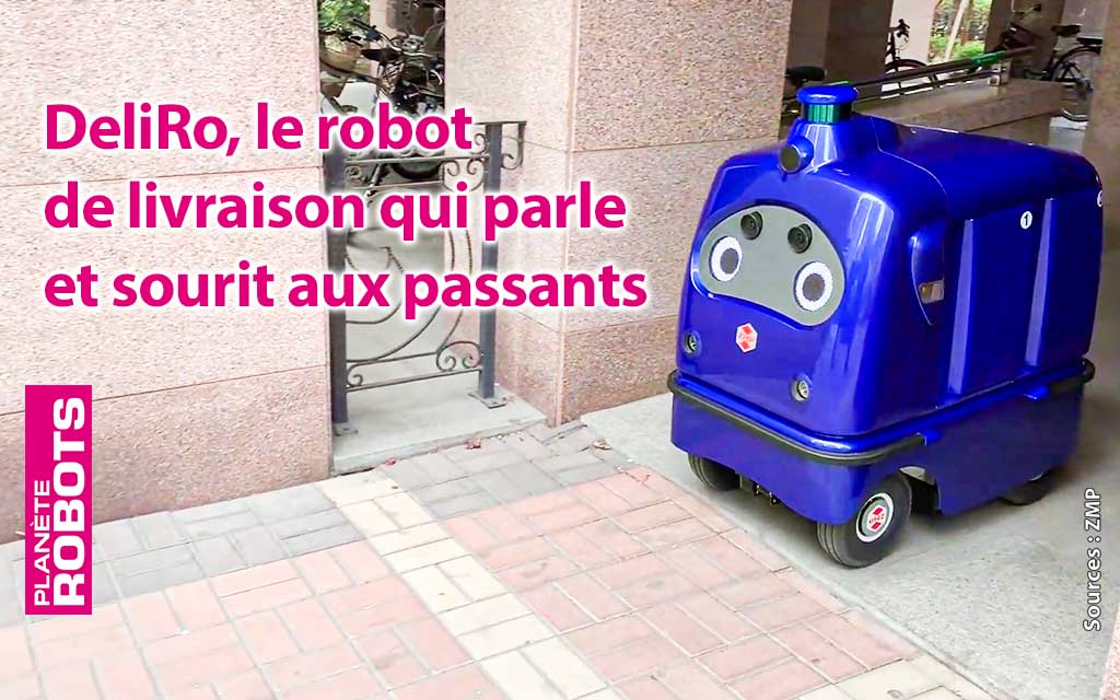 DeliRo le robot de livraison expressif et qui parle. - Planète Robots