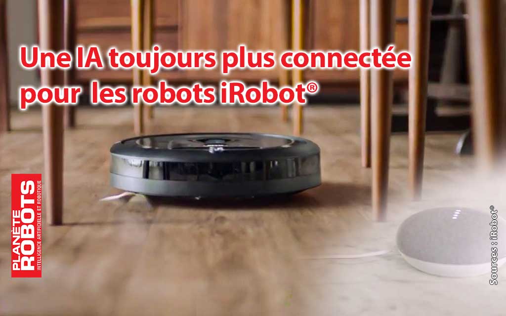 Les robots Roomba de iRobot seront programmables et connectés avec tous les objets connectés de la maison