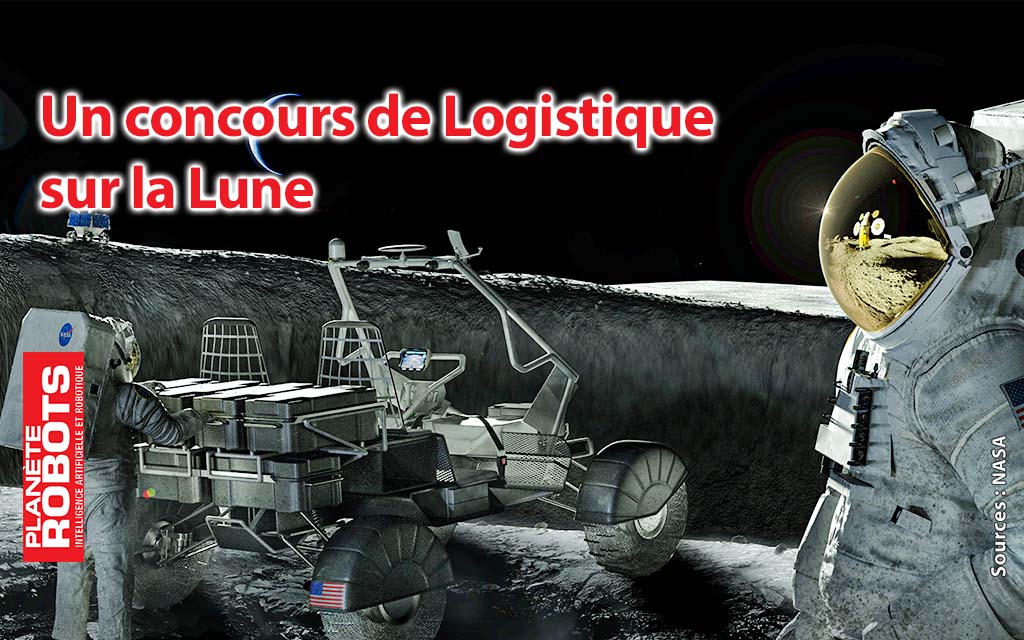 Un concours de logistique sur la Lune