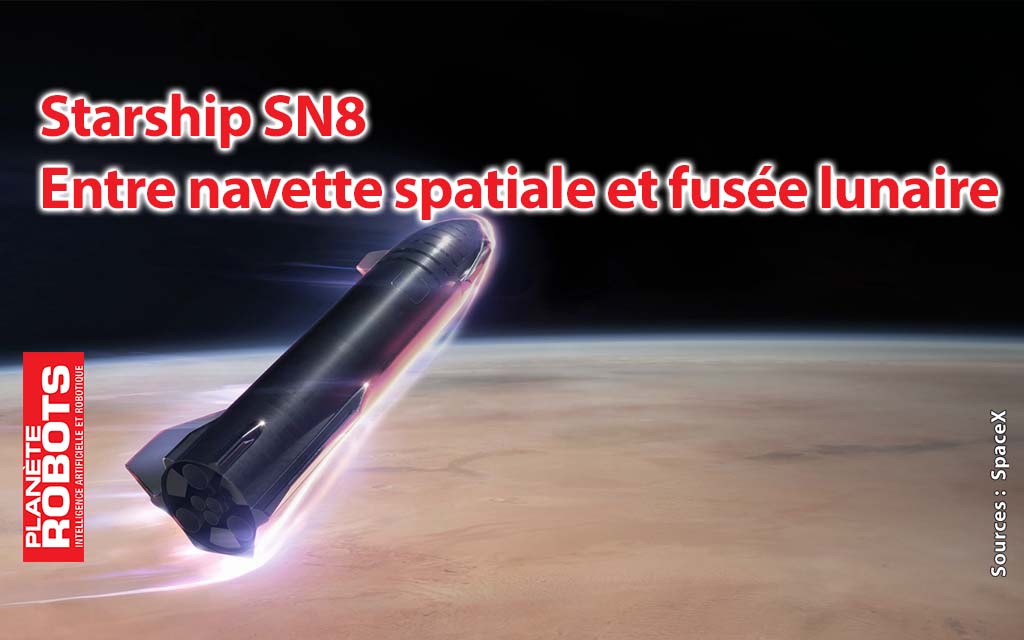 Un vol spectaculaire pour Starship de SpaceX