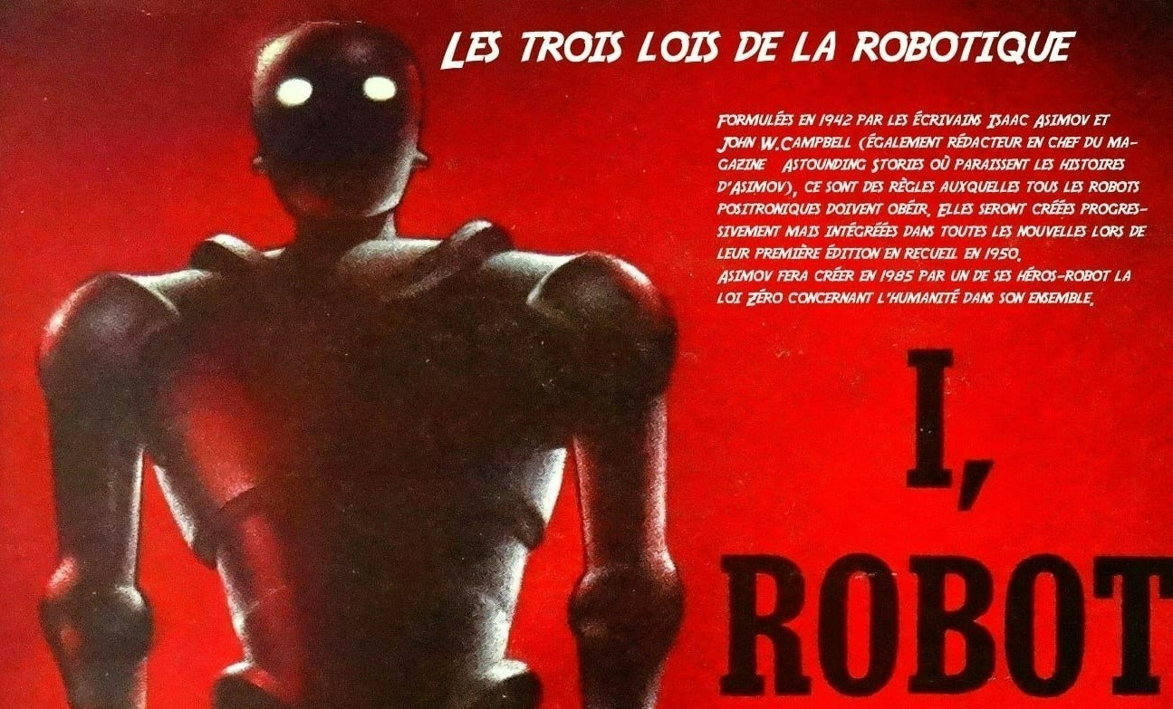 Couverture d'I Robot d'Isaac Asimov, représentant un robot sur fond rouge et les trois lois d'Asimov.