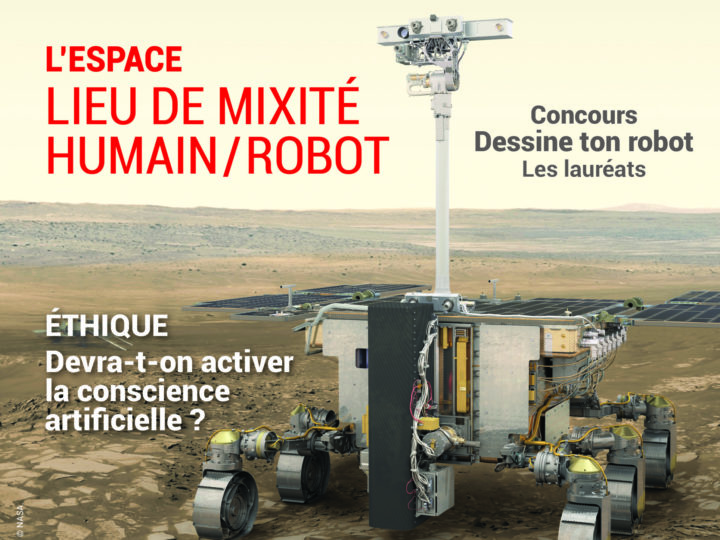 Planète Robots n°71 : l’espace, lieu de mixité homme-robot