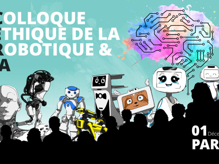 2e édition du  Colloque sur l’Ethique de la Robotique Sociale et de l’IA 